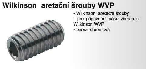 Wilkinson aretační šrouby WVP